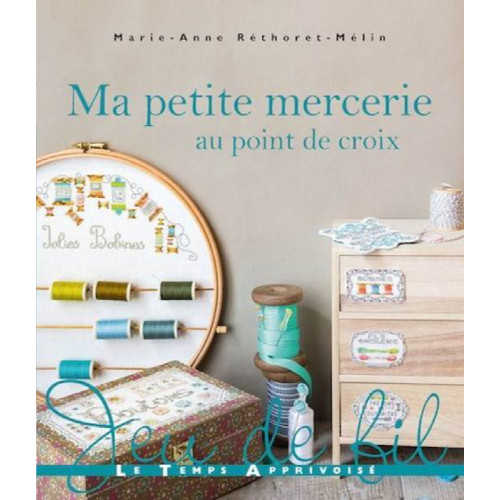 MA PETITE MERCERIE AU POINT DE CROIX 