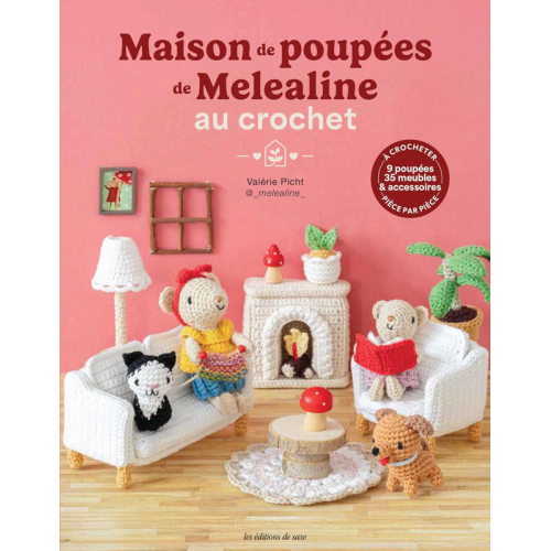 LA MAISON DE POUPEE DE MELEALINE AU CROCHET