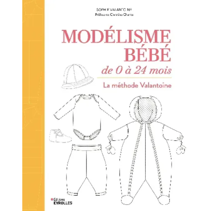 MODELISME BEBE DE 0 A 24 MOIS - LA METHODE VALANTOINE
