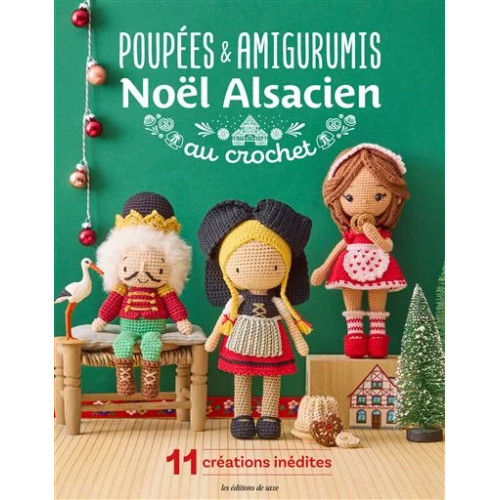 POUPEES & AMIGURUMIS AU CROCHET - NOEL ALSACIEN