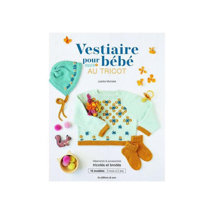 VESTIAIRE POUR BEBE AU TRICOT - 15 MODELES 3 MOIS A 2 ANS