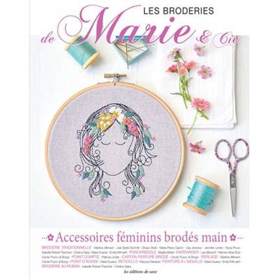 LES BRODERIES DE MARIE & CIE - ACCESSOIRES FEMININS BRODES MAIN