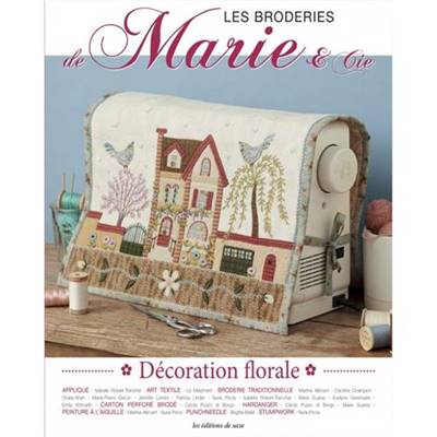 LES BRODERIES DE MARIE & CIE - DECORATION FLORALE