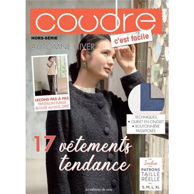 COUDRE C'EST FACILE HS 38 - 17 VETEMENTS TENDANCE AUTOMNE HIVER