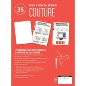 MES FICHES MEMO COUTURE - 35 FICHES TECHNIQUES