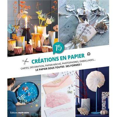 75 CREATIONS EN PAPIER -CARTES DECORATION PAPIER MACHE PHOTOPHORES...