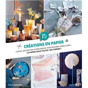 75 CREATIONS EN PAPIER -CARTES DECORATION PAPIER MACHE PHOTOPHORES...