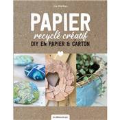 PAPIER RECYCLE CREATIF - DIY EN PAPIER ET CARTON