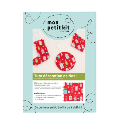 MON PETIT KIT - COUTURE - DECORATIONS DE NOEL