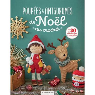 POUPEES ET AMIGURUMIS DE NOEL AU CROCHET