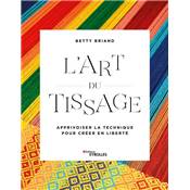 L'ART DU TISSAGE 