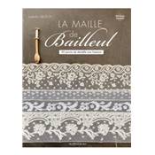 LA MAILLE DE BAILLEUL - 50 POINTS DE DENTELLE AUX FUSEAUX