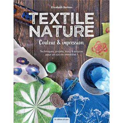 TEXTILE NATURE - COULEUR & IMPRESSION