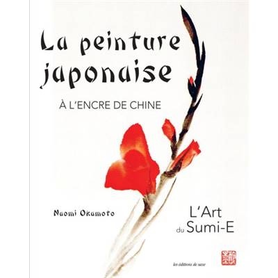 LA PEINTURE JAPONAISE A L'ENCRE DE CHINE