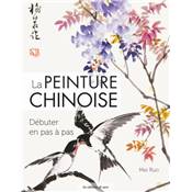 LA PEINTURE CHINOISE - DEBUTER EN PAS A PAS