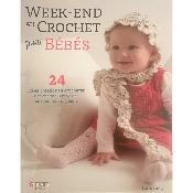 WEEK-END AU CROCHET POUR BEBES