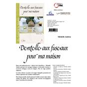 DENTELLE AUX FUSEAUX POUR MA MAISON