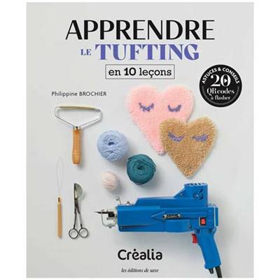 APPRENDRE LE TUFTING EN 10 LECONS