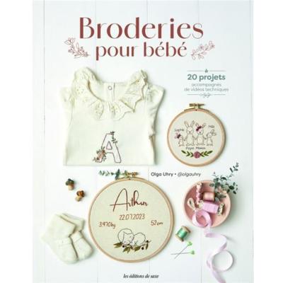 BRODERIES POUR BEBE - 20 PROJETS ACCOMPAGNES DE VIDEOS TECHNIQUES