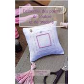 L'ESSENTIEL DES POINTS DE COUTURE ET BRODERIE