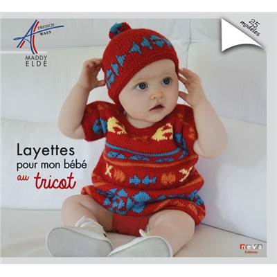 LAYETTES POUR MON BEBE AU TRICOT - 23 MODELES