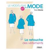 LE MODELISME DE MODE VOL 7 - LA RETOUCHE DES VETEMENTS 
