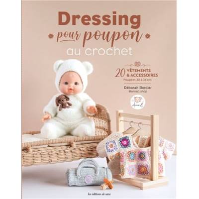 DRESSING POUR POUPON AU CROCHET - 20 VETEMENTS & ACCESSOIRES
