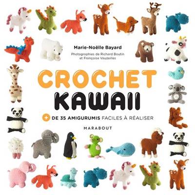 CROCHET KAWAI - + DE 35 AMIGURUMIS FACILES A REALISER