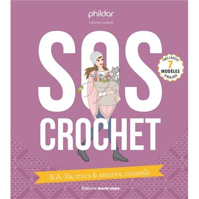 SOS CROCHET - B.A. BA TRUCS ET ASTUCES