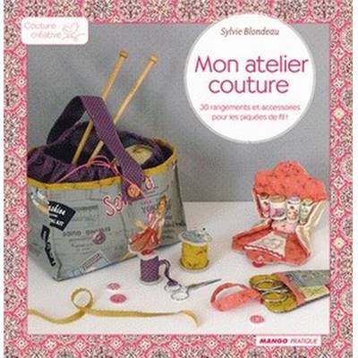 MON ATELIER COUTURE - derniers exemplaires