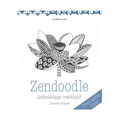 ZENDOODLE GRIBOUILLAGE MEDITATIF