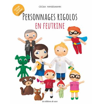 PERSONNAGES RIGOLOS EN FEUTRINE