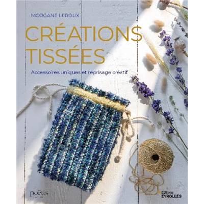 CREATIONS TISSEES - ACCESSOIRES UNIQUES ET REPRISAGE CREATIF