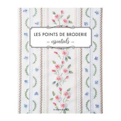 LES POINTS DE BRODERIE ESSENTIELS