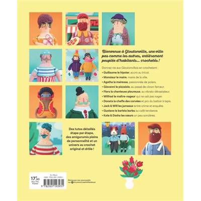 BIENVENUE A GLOUTONVILLE - 12 PERSONNAGES FANTAISIE A CROCHETER
