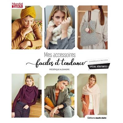 MES ACCESSOIRES FACILES ET TENDANCE