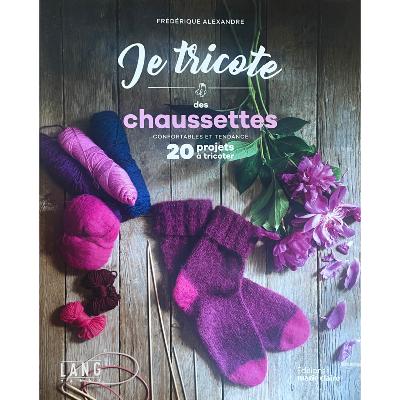 JE TRICOTE DES CHAUSSETTES CONFORTABLES ET TENDANCE - 20 PROJETS 