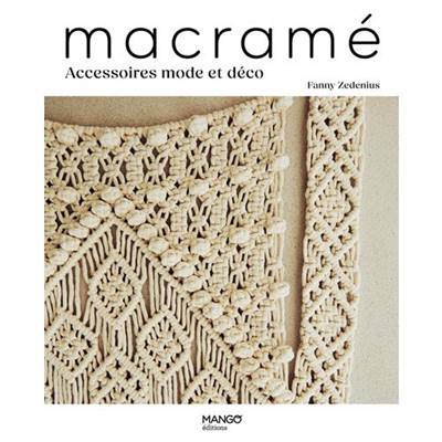 MACRAME - ACCESSOIRES MODE ET DECO