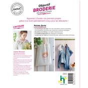 OBJECTIF BRODERIE - MES PREMIERS PROJETS - 100% REUSSITE