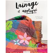 LAINAGE ET APPLIQUE - 21 PROJETS DECO TRES DOUILLETS