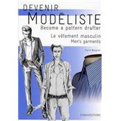 DEVENIR MODELISTE LE VETEMENT MASCULIN