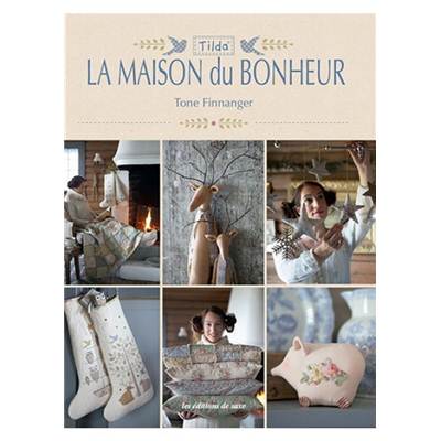 LA MAISON DU BONHEUR - TILDA