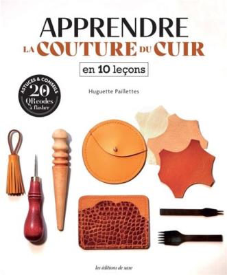 APPRENDRE LA COUTURE DU CUIR EN 10 LECONS