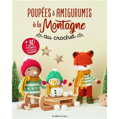 POUPEES ET AMIGURUMIS A LA MONTAGNE AU CROCHET