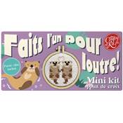 MINI KIT POINT DE CROIX - FAITS L'UN POUR LOUTRE