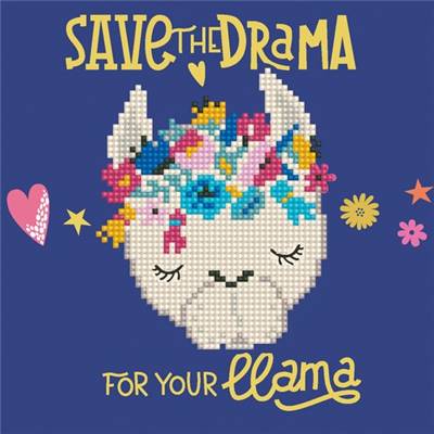 KIT DIAMOND ART DEBUTANT - SAVE THE DRAMA FOR YOUR LLAMA