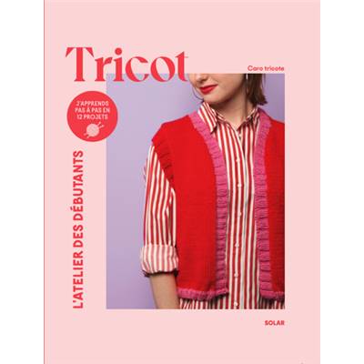 TRICOT - L'ATELIER DES DEBUTANTS
