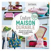 COUTURE MAISON DURABLE - 20 PROJETS ZERO DECHET 