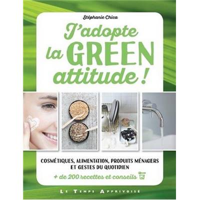 J'ADOPTE LA GREEN ATTITUDE