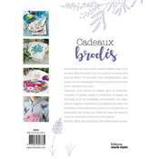 CADEAUX BRODES - 39 CREATIONS POUR GATER VOS PROCHES